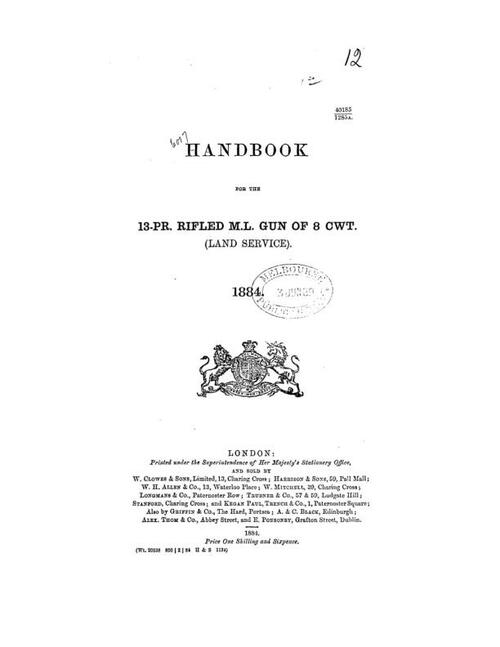 Handbook for the 13-pr R.M.L gun of 8 cwt, land service (1884)